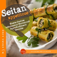 Seitan. Appetitose ricette - Librerie.coop Seitan. Appetitose ricette - Librerie.coop