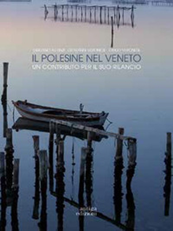 Il Polesine nel Veneto. Un contributo per il suo rilancio - Librerie.coop Il Polesine nel Veneto. Un contributo per il suo rilancio - Librerie.coop