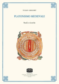 Platonismo medievale. Studi e ricerche - Librerie.coop