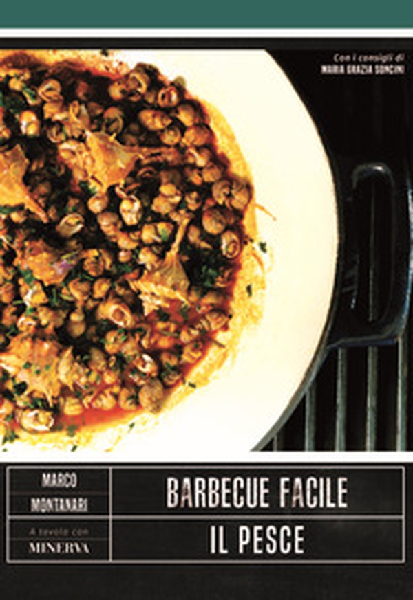 Barbecue facile: il pesce - Librerie.coop Barbecue facile: il pesce - Librerie.coop