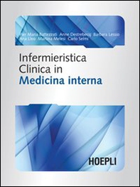 Infermieristica clinica in medicina interna - Librerie.coop Infermieristica clinica in medicina interna - Librerie.coop