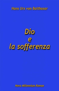 Dio e la sofferenza - Librerie.coop