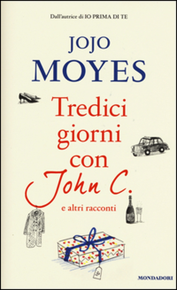 Tredici giorni con John C. e altri racconti - Librerie.coop Tredici giorni con John C. e altri racconti - Librerie.coop