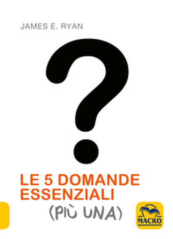 Le 5 domande essenziali (più una) - Librerie.coop Le 5 domande essenziali (più una) - Librerie.coop