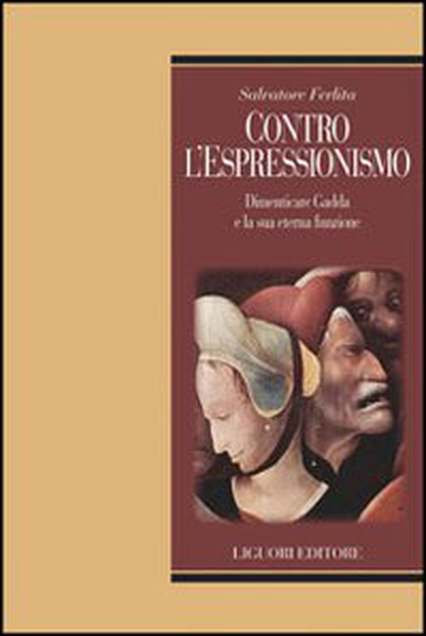 Contro l'Espressionismo. Dimenticare Gadda e la sua eterna funzione - Librerie.coop Contro l'Espressionismo. Dimenticare Gadda e la sua eterna funzione - Librerie.coop