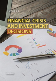 Financial crisis and investment decisions - Librerie.coop