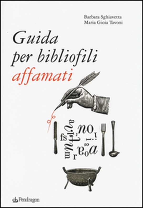 Guida per bibliofili affamati - Librerie.coop Guida per bibliofili affamati - Librerie.coop