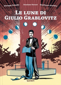 Le lune di Giulio Grablovitz - Librerie.coop Le lune di Giulio Grablovitz - Librerie.coop