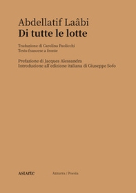 Di tutte le lotte. Testo francese a fronte - Librerie.coop Di tutte le lotte. Testo francese a fronte - Librerie.coop