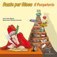 Dante per gioco. Il purgatorio - Librerie.coop