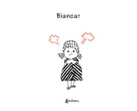 Bianca! - Librerie.coop Bianca! - Librerie.coop