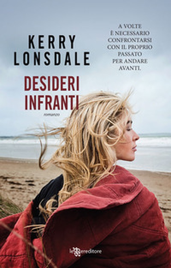 Desideri infranti - Librerie.coop Desideri infranti - Librerie.coop
