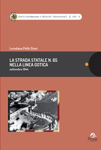 La strada statale n. 65 nella linea gotica. Settembre 1944 - Librerie.coop