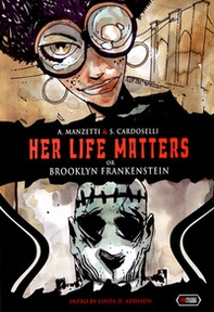 Her life matters. Or Brooklyn Frankenstein - Librerie.coop