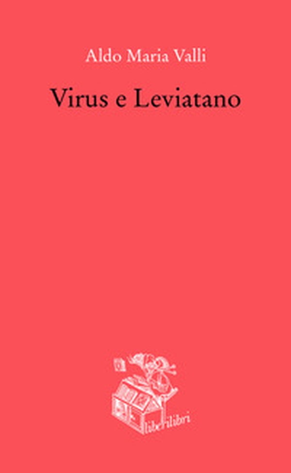 Virus e Leviatano - Librerie.coop Virus e Leviatano - Librerie.coop