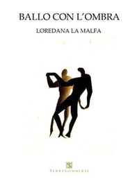 Ballo con l'ombra - Librerie.coop