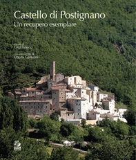 Il castello di Postignano. Un recupero esemplare - Librerie.coop