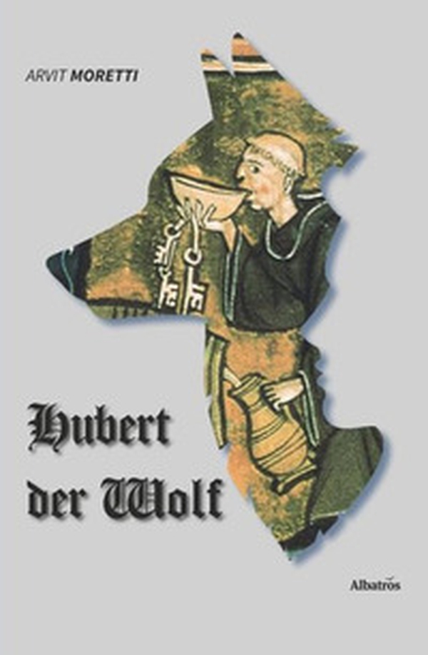 Hubert der Wolf - Librerie.coop Hubert der Wolf - Librerie.coop
