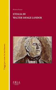 L'Italia di Walter Savage Landor - Librerie.coop