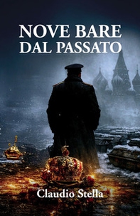 Nove bare dal passato. Un'avventura del tenente Artem - Librerie.coop