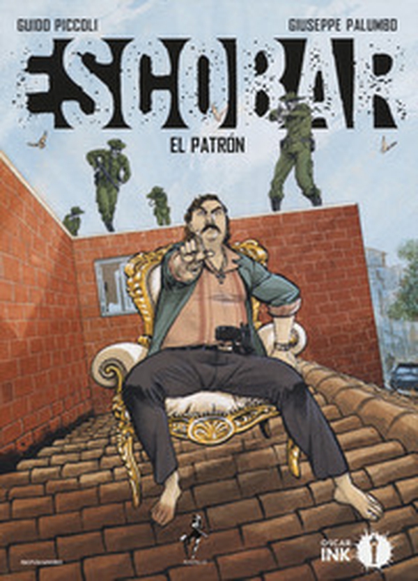 Escobar. El patron - Librerie.coop Escobar. El patron - Librerie.coop