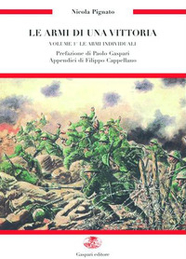 Le armi di una vittoria - Vol. 1 - Librerie.coop