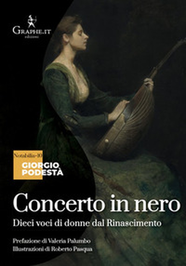 Concerto in nero. Dieci voci di donne dal Rinascimento - Librerie.coop