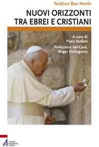 Nuovi orizzonti tra ebrei e cristiani - Librerie.coop