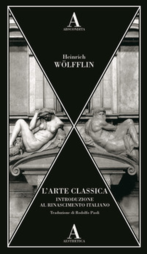 L'arte classica. Introduzione al Rinascimento italiano - Librerie.coop L'arte classica. Introduzione al Rinascimento italiano - Librerie.coop