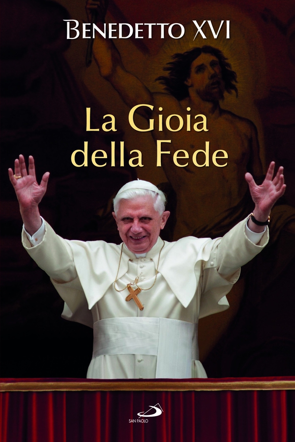 La gioia della fede - Librerie.coop La gioia della fede - Librerie.coop