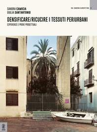Densificare/ricucire i tessuti periurbani. Esperienze e prove progettuali - Librerie.coop