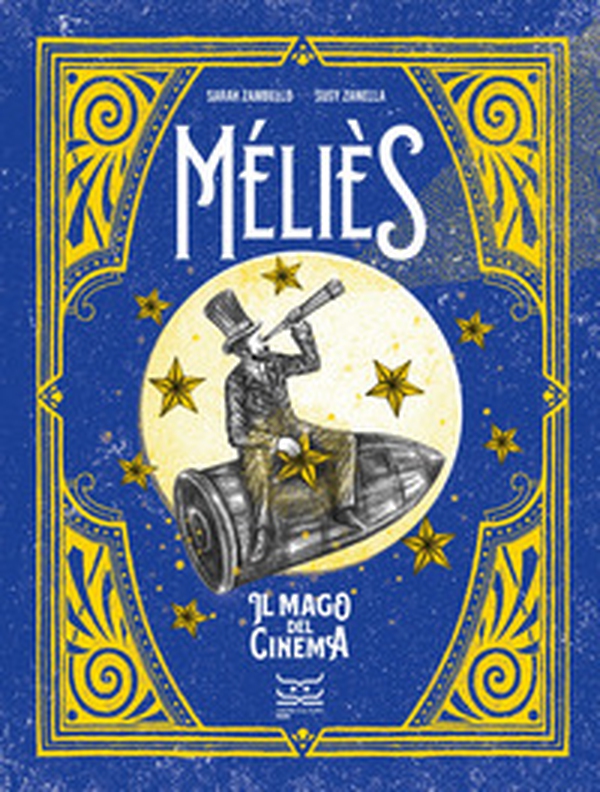 Méliès. Il mago del cinema - Librerie.coop Méliès. Il mago del cinema - Librerie.coop