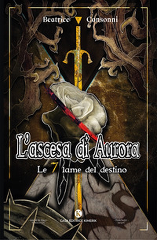 L'ascesa di Aurora. Le 7 lame del destino - Librerie.coop L'ascesa di Aurora. Le 7 lame del destino - Librerie.coop
