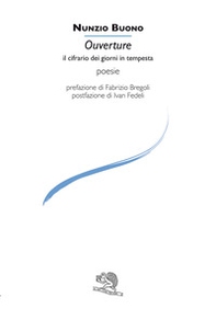 Ouverture. Il cifrario dei giorni in tempesta - Librerie.coop Ouverture. Il cifrario dei giorni in tempesta - Librerie.coop