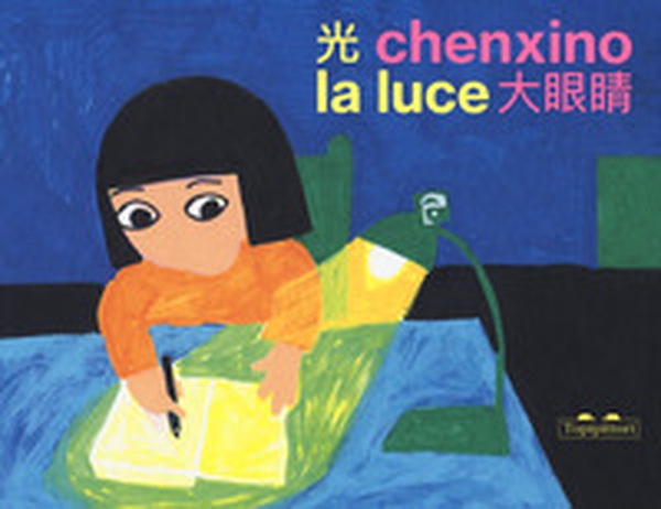 La luce. Ediz. cinese e italiana - Librerie.coop La luce. Ediz. cinese e italiana - Librerie.coop