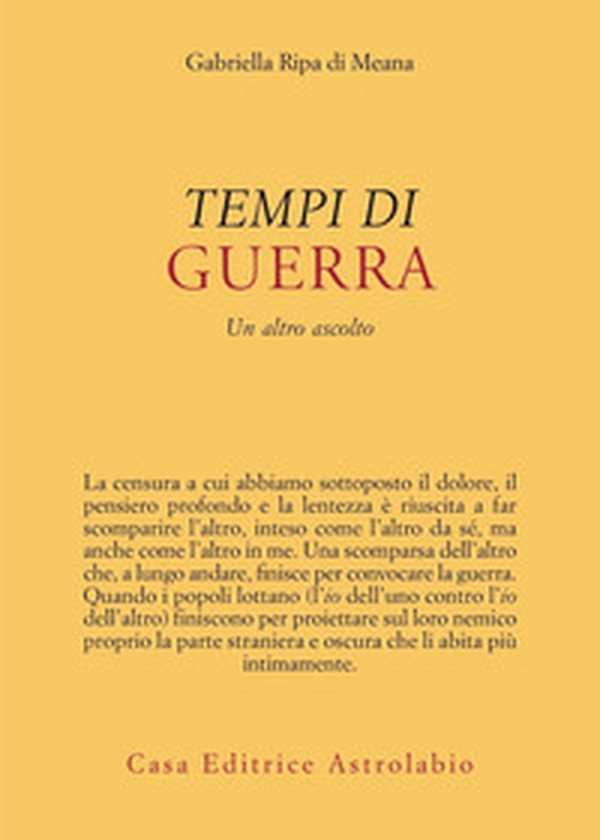 Tempi di guerra. Un altro ascolto - Librerie.coop Tempi di guerra. Un altro ascolto - Librerie.coop