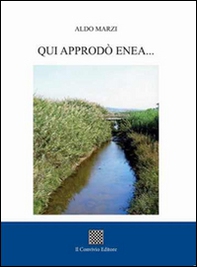 Qui approdò Enea... - Librerie.coop