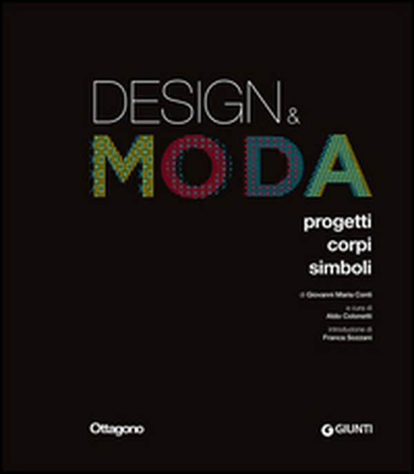 Design & moda. Progetti, corpi, simboli - Librerie.coop