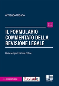 Il formulario commentato del revisore legale - Librerie.coop