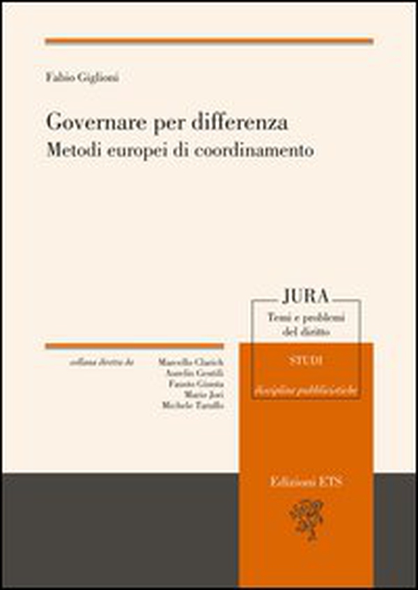 Governare per differenza. Metodi europei di coordinamento - Librerie.coop Governare per differenza. Metodi europei di coordinamento - Librerie.coop