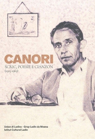 Canori. Scric, poesie e cianzon (1925-1965) - Librerie.coop