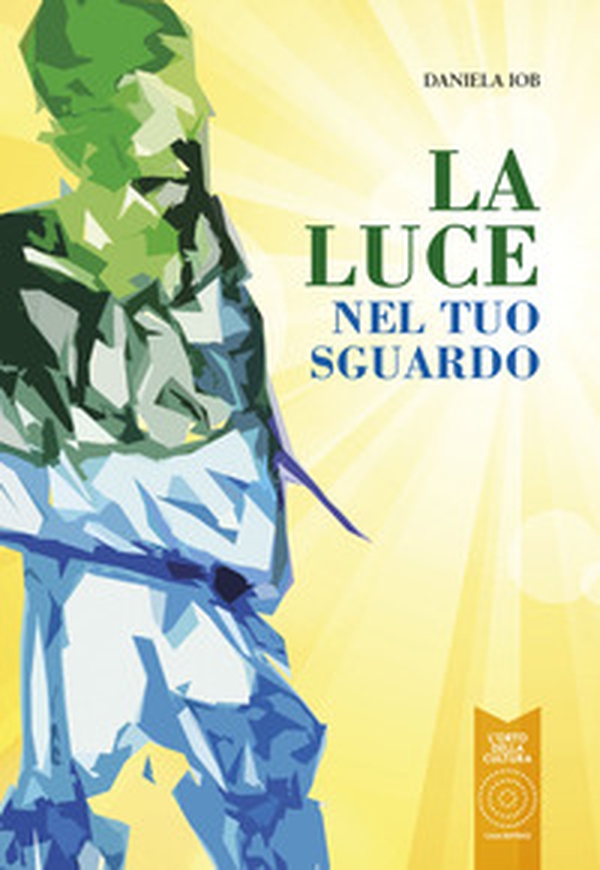 La luce nel tuo sguardo - Librerie.coop La luce nel tuo sguardo - Librerie.coop