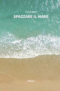 Spazzare il mare - Librerie.coop