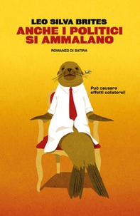 Anche i politici si ammalano - Librerie.coop
