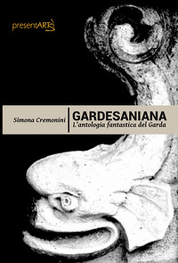 Gardesaniana. L'antologia fantastica del Garda - Librerie.coop Gardesaniana. L'antologia fantastica del Garda - Librerie.coop