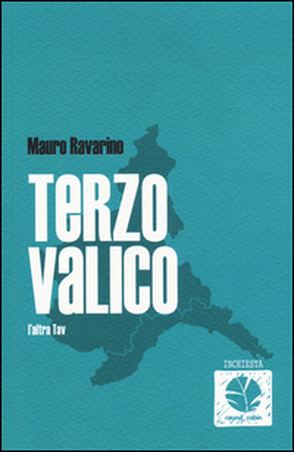 Terzo valico. L'altra TAV - Librerie.coop Terzo valico. L'altra TAV - Librerie.coop