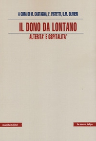 Il dono da lontano. Alterità e ospitalità - Librerie.coop