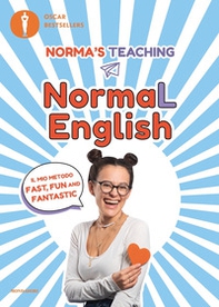 NormaL English. Il mio metodo fast, fun and fantastic - Librerie.coop