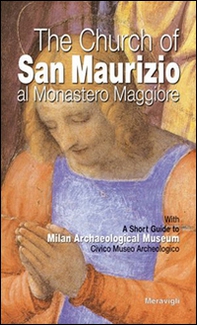 The church of San Maurizio al monastero Maggiore - Librerie.coop The church of San Maurizio al monastero Maggiore - Librerie.coop