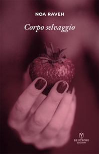 Corpo selvaggio - Librerie.coop